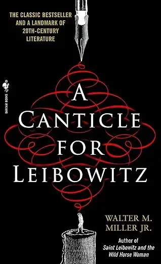 A Canticle for Leibowitz by Walter M. Miller Jr.