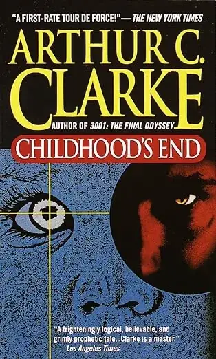 Childhood’s End by Arthur C. Clarke