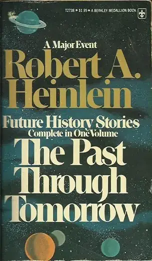 Future History by Robert A. Heinlein