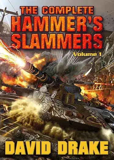 Hammer’s Slammers by David Drake