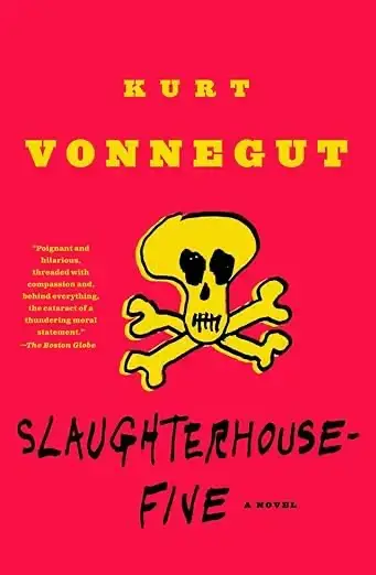 Slaughterhouse-Five by Kurt Vonnegut