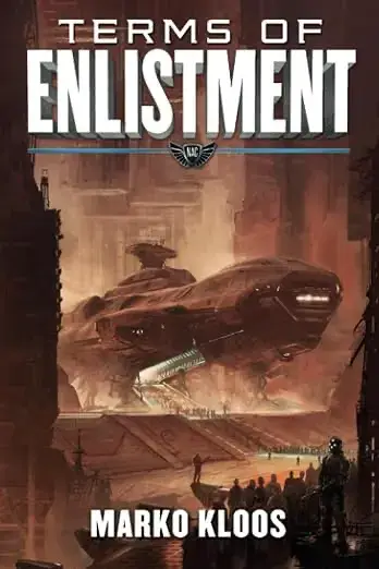 Terms of Enlistment by Marko Kloos
