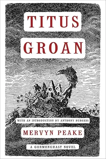 Book cover of The Gormenghast Novels by Mervyn Peake