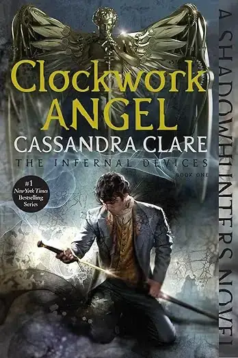 Book cover of The Infernal Devices by Cassandra Clare