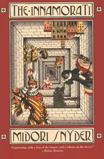 Book cover of The Innamorati by Midori Snyder