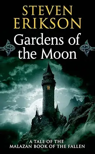 Book cover of The Malazan Book of the Fallen by Steven Erikson