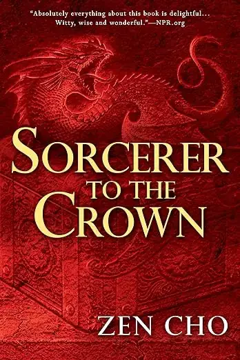 Book cover of Sorcerer to the Crown by Zen Cho