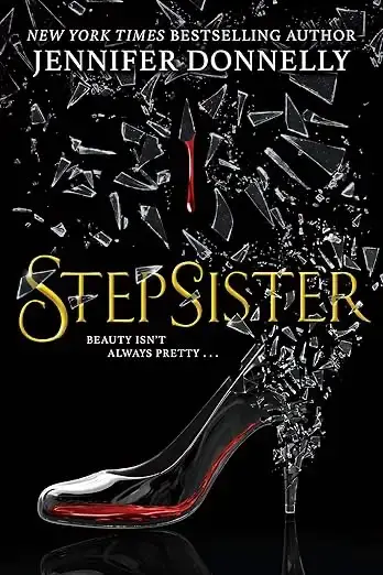 Book cover of Stepsister by Jennifer Donnelly