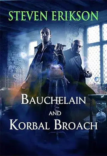 Book cover of Tales of Bauchelain and Korbal Broach by Steven Erikson